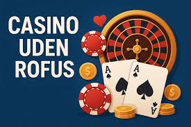 Online Casino Spil uden ROFUS - Oplev Friheden Online Casino Spil uden ROFUS - Oplev Friheden